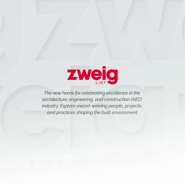 Celebrating Excellence in AEC:  The Zweig List Has Arrived 