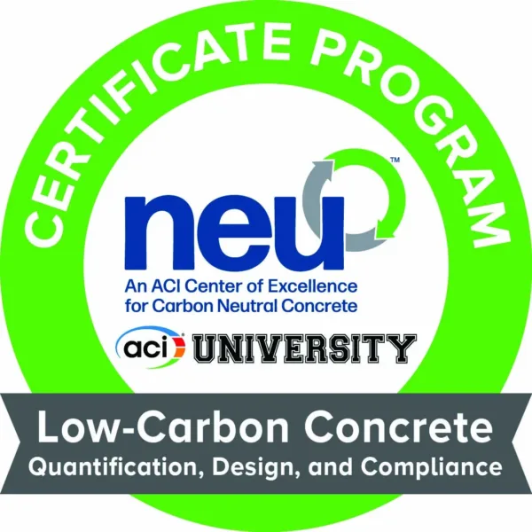 Photo courtesy of ACI. | ACI, NEU Release New Certificate Program for Low-Carbon Concrete Covering Qualification, Design, and Compliance 